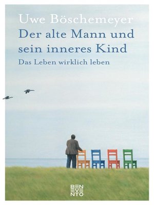 cover image of Der alte Mann und sein inneres Kind